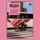 BEAU Magazine #12 - Rêver plus loin